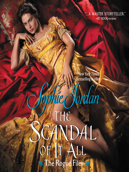 Title details for The Scandal of It All by Sophie Jordan - Available